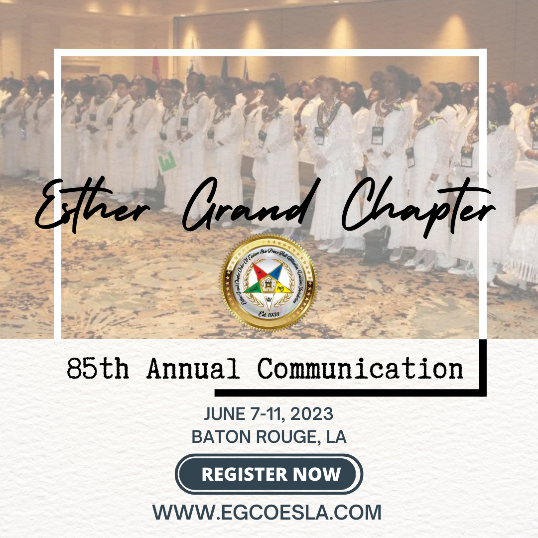 85th Annual Communication Grand Session Esther Grand Chapter, OES, PHA